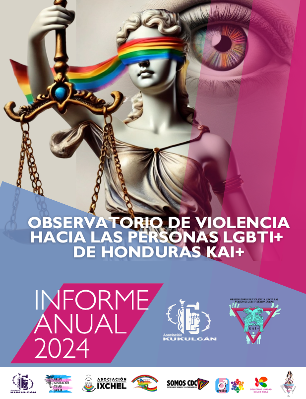 Informe Anual KAI+ 2024 — Observatorio de Violencia hacia las Personas LGBTI+ de Honduras